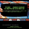 The Arcade Experience - A New Book From Arcade Heroes