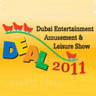 DEAL 2011 (Dubai Entertainment, Amusement & Leisure Show)