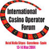 International Casino Operators Forum 2004