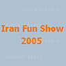 Iran Fun Show 2005